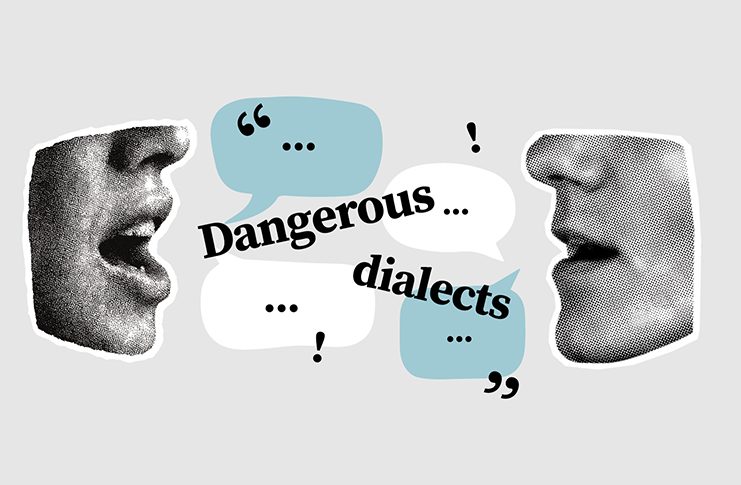 Dangerous dialects